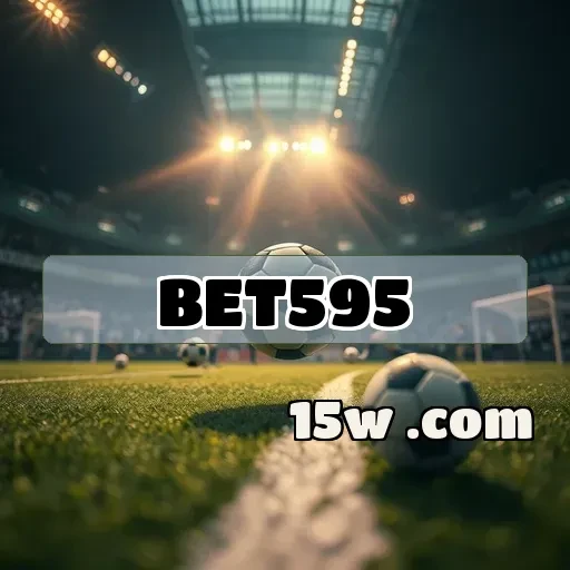 bet595.com: Descubra o Mundo das Apostas Rápidas e Vantagens